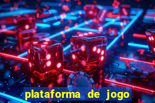 plataforma de jogo deposito minimo 1 real